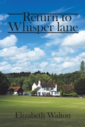 Cover: Return to Whisper Lane - AuthorHouse UK