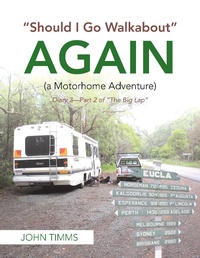 Abbildung von: "Should I Go Walkabout" Again (A Motorhome Adventure) - AuthorHouse UK