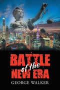 Cover: Battle of the New Era - AuthorHouse UK