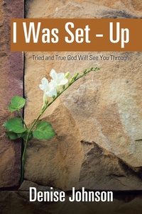 Enlarge image Cover: I Was Set - Up - Xlibris Us