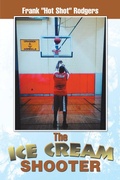 Cover: The Ice Cream Shooter - Xlibris Us