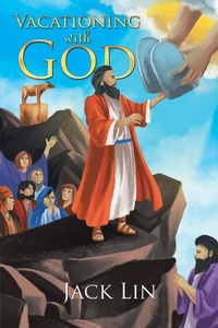 Abbildung von: Vacationing with God - Xlibris Us