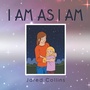 Cover: I Am as I Am - Xlibris Us