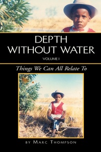 Enlarge image Cover: Depth Without Water Volume I - Xlibris Us
