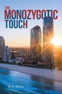 Cover: The Monozygotic Touch - Xlibris NZ