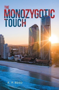 Enlarge image Cover: The Monozygotic Touch - Xlibris NZ