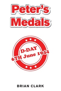 Enlarge image Cover: Peter's Medals - Xlibris NZ