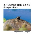 Cover: Around the Lake Prospect Park - Xlibris Us