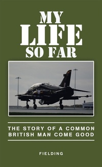 Enlarge image Cover: My Life so Far - Partridge Publishing Singapore
