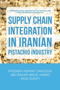 Cover: Supply Chain Integration in Iranian Pistachio Industry - Partridge Publishing Singapore