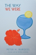 Cover: The Way We Were - Partridge Publishing Singapore