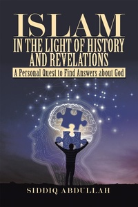 Abbildung von: Islam in the Light of History and Revelations - Partridge Publishing Singapore