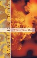 Cover: Where Fires Rage - Partridge Publishing Singapore