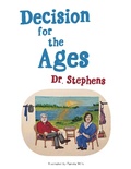 Cover: Decision for the Ages - Partridge Publishing Singapore
