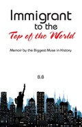 Cover: Immigrant to the Top of the World - Partridge Publishing Singapore