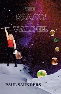 Enlarge image Cover: The Moons of Valder - Xlibris AU