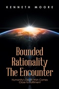 Cover: Bounded                         Rationality                                             the Encounter - Xlibris NZ
