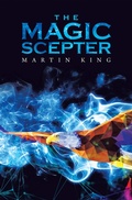 Cover: The Magic Scepter - Xlibris UK