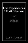 Cover: Life Experiences a Poetic Viewpoint - Xlibris UK