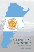 Cover: Argentinian Adventures - Xlibris UK