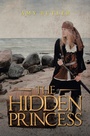 Cover: The Hidden Princess - Xlibris Us