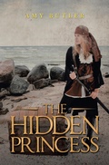Cover: The Hidden Princess - Xlibris Us