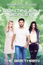 Cover: The Continuum Dealer: the Brethren - Xlibris Us
