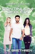 Cover: The Continuum Dealer: the Brethren - Xlibris Us