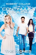 Cover: The Continuum Dealer: the Clones - Xlibris Us