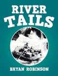 Cover: River Tails - Xlibris Us