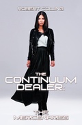 Cover: The Continuum Dealer: the Mercenaries - Xlibris Us