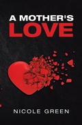 Cover: A Mother's Love - Xlibris Us