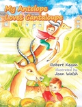 Cover: My Antelope Loves Cantaloupe - Xlibris Us