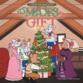 Cover: Max's    Gift - Xlibris Us