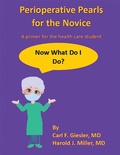 Cover: Perioperative Pearls for the Novice - Xlibris Us