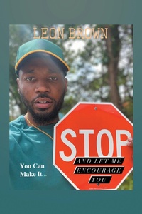 Enlarge image Cover: Stop! Let Me Encourage You - Xlibris Us