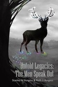 Cover: Untold Legacies: the Men Speak Out - Xlibris Us
