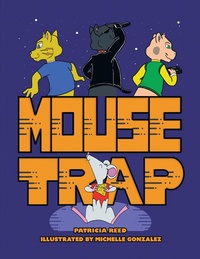 Enlarge image Cover: Mousetrap - Xlibris Us