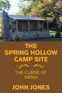 Cover: The Spring Hollow Camp Site - Xlibris Us