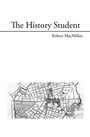 Cover: The History Student - Xlibris Us