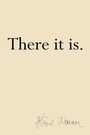 Cover: There It Is. - Xlibris Us