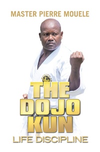 Abbildung von: The Dojo Kun - Xlibris Us