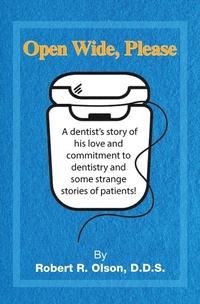 Abbildung von: Open Wide, Please - Xlibris Us
