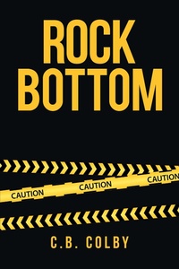 Enlarge image Cover: Rock Bottom - Xlibris Us