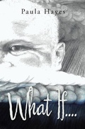 Cover: What If.... - WestBow Press