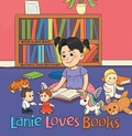 Cover: Lanie Loves Books - WestBow Press
