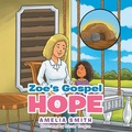 Cover: Zoe's Gospel Hope - WestBow Press