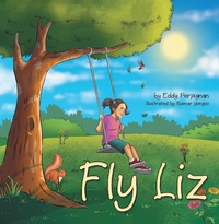 Enlarge image Cover: Fly Liz - WestBow Press
