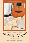 Cover: The Complete Psalms in Meter - WestBow Press