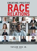 Cover: Creating Positive Race Relations - WestBow Press
